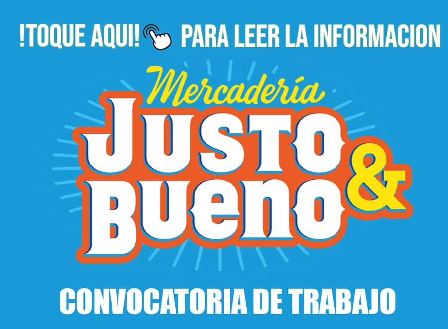 Oferta de Trabaja en Justo y Bueno